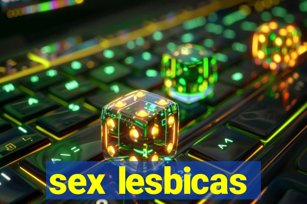 sex lesbicas